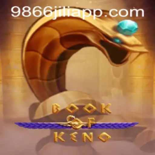 Exploring the Exciting World of BookOfKeno through the 9866 Jili App