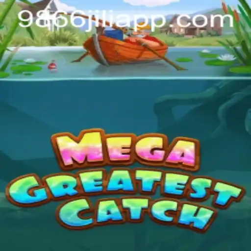 Experience Thrills with MegaGreatestCatch and Discover the World of 9866 Jili App